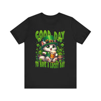 Load image into Gallery viewer, Good Day To Have A Lucky Day, Unisex Jersey Short Sleeve Tee
