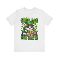 Load image into Gallery viewer, Good Day To Have A Lucky Day, Unisex Jersey Short Sleeve Tee
