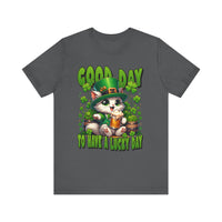 Load image into Gallery viewer, Good Day To Have A Lucky Day, Unisex Jersey Short Sleeve Tee
