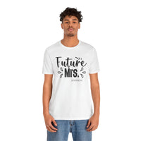 Load image into Gallery viewer, Excellent Personalized Future MR Tshirt, Unisex Jersey Short Sleeve Tee
