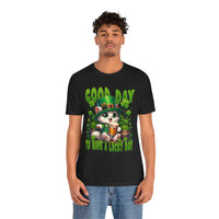 Load image into Gallery viewer, Good Day To Have A Lucky Day, Unisex Jersey Short Sleeve Tee
